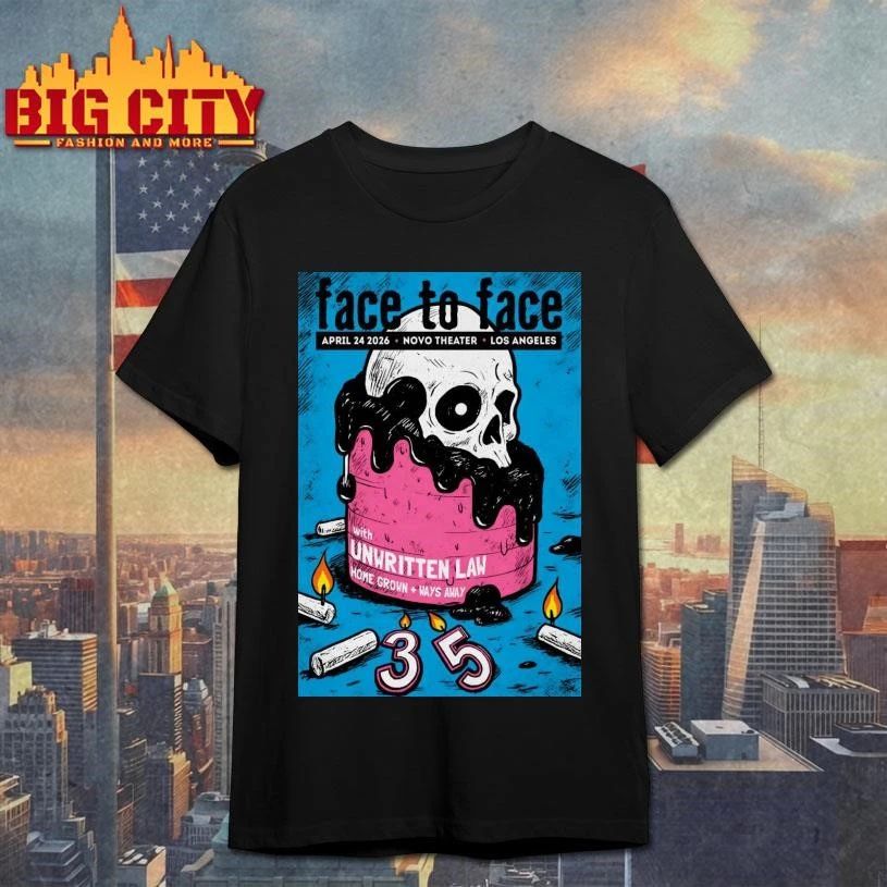 Face To Face Apr 24 2026 In Los Angeles CA Poster Shirt