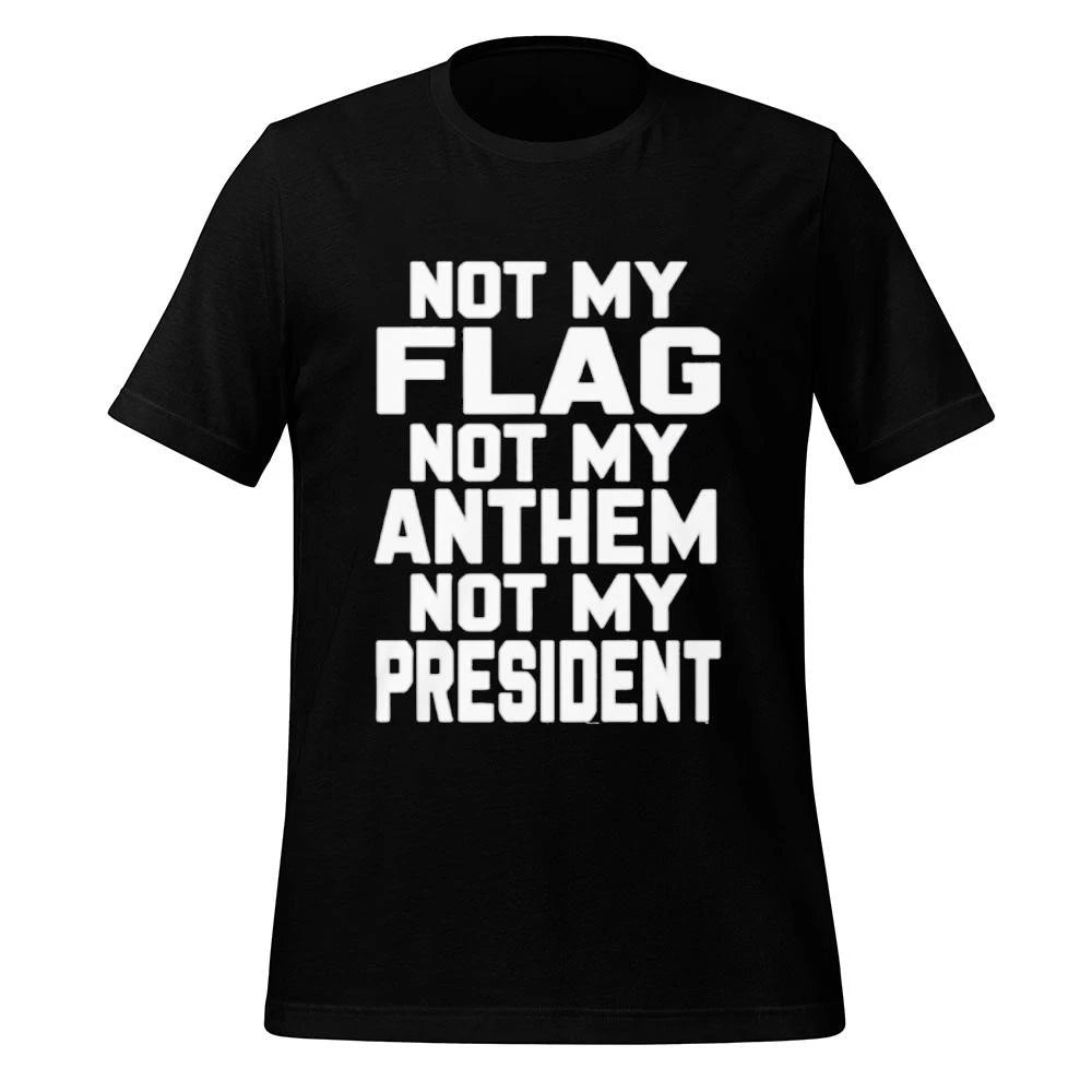 Val Not My Flag Not My Anthem Not My Presidend Shirt