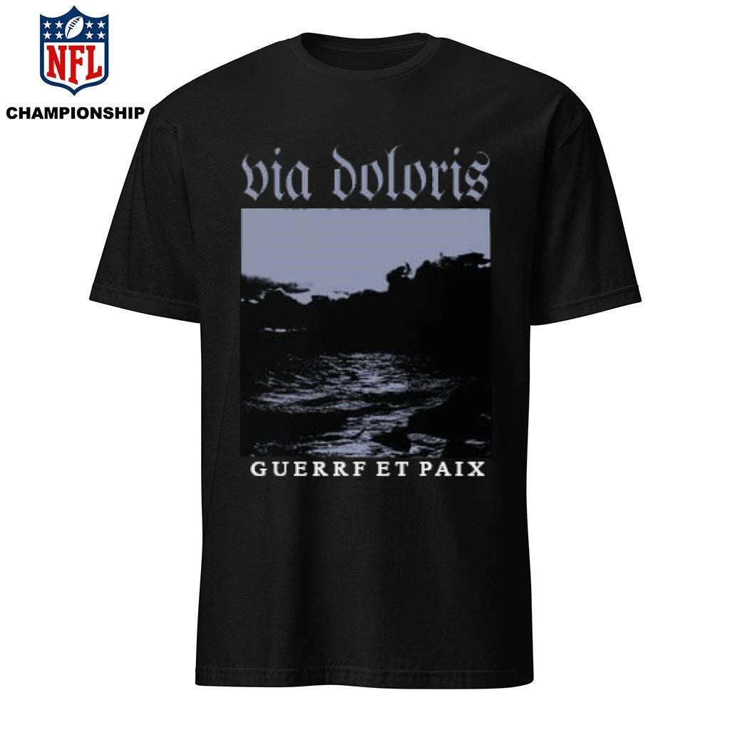 Via Doloris Guerre et Paix Shirt