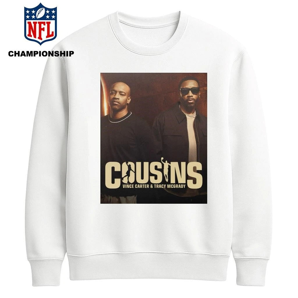 Vince Carter And Tracy McGrady Cousins Podcast Shirt