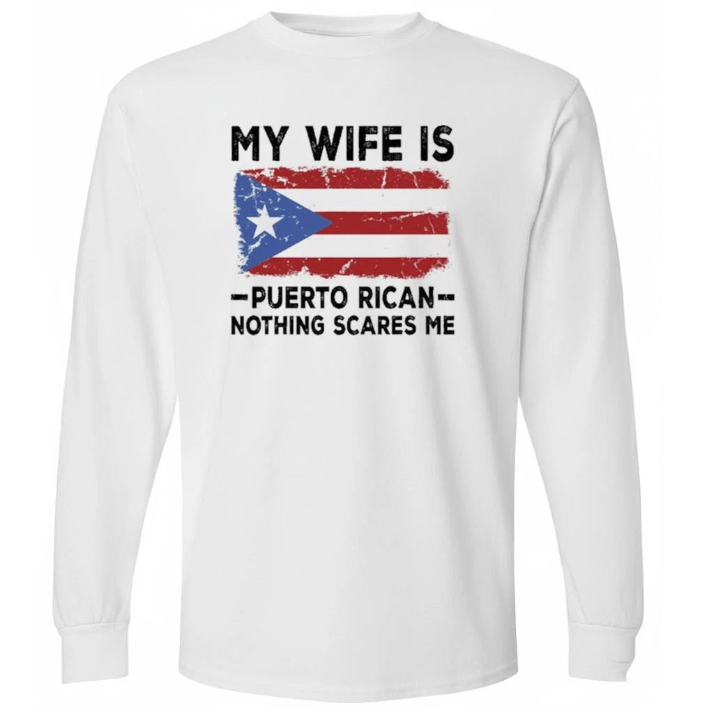WBC My Wife Is Puerto Rican Nothing Scares Me 2026 Shirt