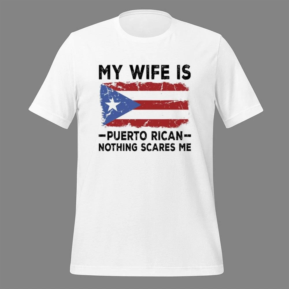 WBC My Wife Is Puerto Rican Nothing Scares Me 2026 Shirt