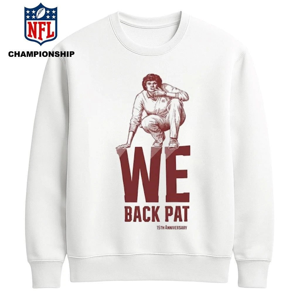 We Back Pat Shirt