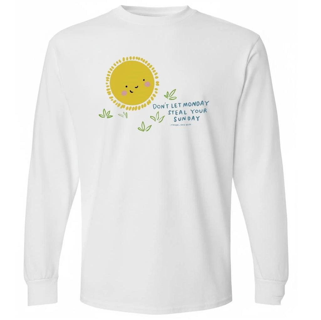Wonder Doodles Don’t Let Monday Steal Your Sunday Shirt