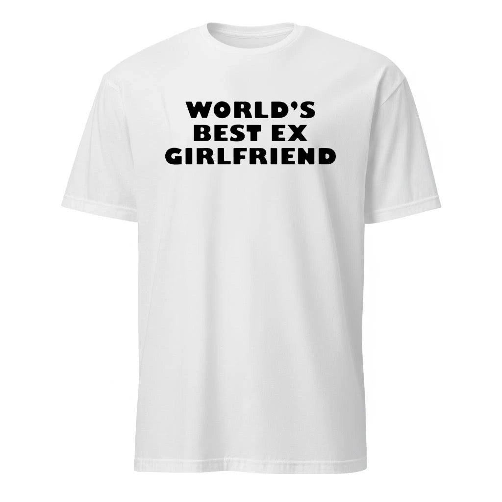 World’s Best Ex Girlfriend Shirt