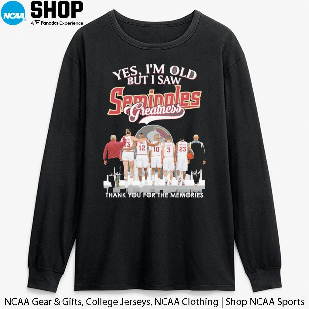 Yes I’m Old But I Saw Florida State Seminoles Basketball Greatness Skyline City Thank You For The Memories Signatures T-Shirt