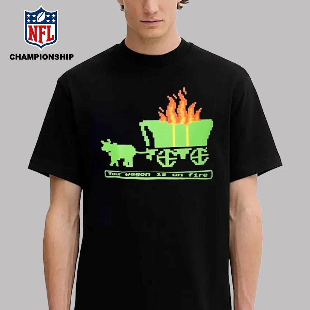 Your Wagon Is On Fire Retro Gaming 2026 Shirt